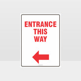 Custom Sign,Entrance This Way Sign